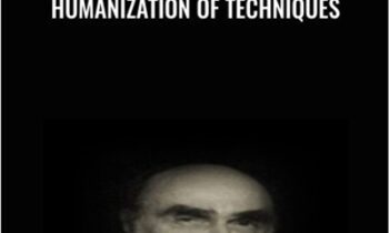 Humanization of Techniques - Erving Polster