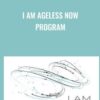 I Am Ageless Now Program - Leslee Bender
