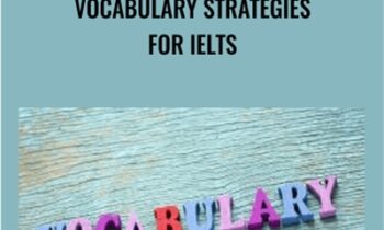 Vocabulary Strategies for IELTS – IELTS