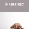 The Floreio Project - Ido Portal