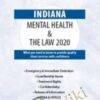 Indiana Mental Health & The Law - 2020 - Phyllis Garrison