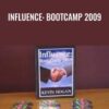 Influence: Bootcamp 2009 - Kevin Hogan