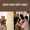 Inner Power Empty Force - Develop Your Energy