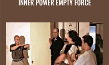 Inner Power Empty Force - Develop Your Energy