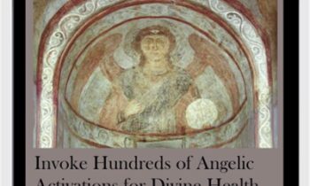 Invoke Hundreds of Angelic Activations for Divine Health Protection, and Clear the Karma of Chronic Diseases that Take a Long Time to Get Cured (Originally Recorded March 2020)