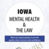 Iowa Mental Health & The Law - Daniel Icenogle