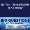 TTC / TGC - The Big Questions of Philosophy" - Israel Gbati