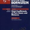 Virial Coefficients of Pure Gases and Mixtures – J.D. Dymond