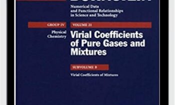 Virial Coefficients of Pure Gases and Mixtures – J.D. Dymond