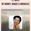 21 Days of Money, Magic & Miracles - Jade-Yin Hom
