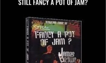 Still Fancy A Pot Of Jam? - James Brown