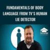 Fundamentals of Body Language from TV's Human Lie Detector - Jamie Bezencenet