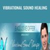 Vibrational Sound Healing - Jarrad Hewett