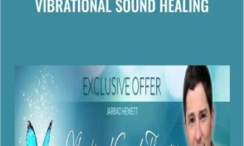Vibrational Sound Healing - Jarrad Hewett