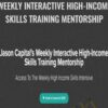 Weekly Interactive High-Income Skills Training Mentorship – Jason Capital