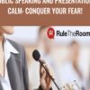 Public Speaking and Presentations Calm: Conquer Your Fear! - Jason Teteak