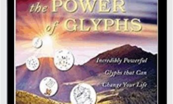 Unlocking The Power Of The Glyphs - Jean Logan