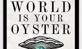 The World In Your Oyester – Jeff D. Opdyke
