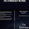 The Symbology Method – Jeffrey Stephens