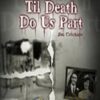 Till Death Do Us Part - Jim Critchlow