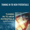 Tuning in to New Potentials - Joe Dispenza