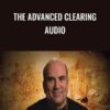 The Advanced Clearing Audio - Joe Vitale