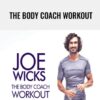 The Body Coach Workout - Joe Wicks