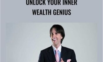 Unlock Your Inner Wealth Genius - John Demartini