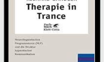 Therapie in Trance - John Grinder & Richard Bandler