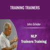 Training Trainers - John Grinder