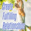 Fulfilling Relationships - Jonathan Parker