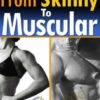 From Skinny To Muscular - Jonathan Perez