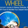 The Wisdom of the Medicine Wheel - José Stevens & Lena Stevens