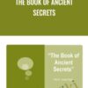 The Book of Ancient Secrets - Joseph Riggio