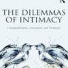 The Dilemmas of Intimacy - Conceptualization, Assessment, and Treatment - Karen J. Prager