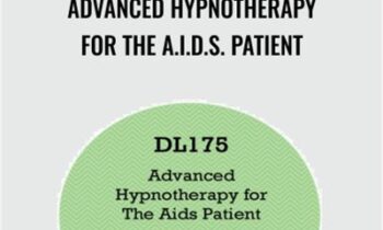 Advanced Hypnotherapy For The A.I.D.S. Patient - Kein