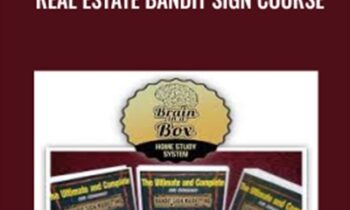 Real Estate Bandit Sign Course - Kelly Lynch