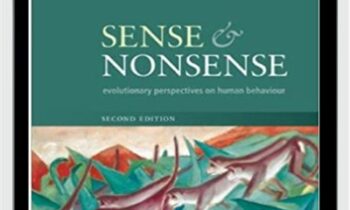Sense and Nonsense: Evolutionary Perspectives on Human Behaviour - Kevin N. Laland and Gillian Brown