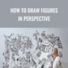 How to Draw Figures in Perspective - Kim Jung Gi