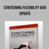 Stretching Flexibility DVD Update - Kit Laughlin