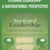 Steward Leadership: A Maturational Perspective - Kurt April and Julia Kukard