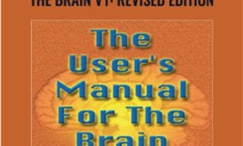 The User's Manual for the Brain v1: Revised Edition - L. Michael Hall