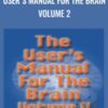 User's Manual For The Brain Volume 2 - L. Michael Hall and Bob Bodenhamer