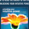 How To Read the Energy of Anything (Unlocking Your Intuitive Power) - Laura Alden Kamm