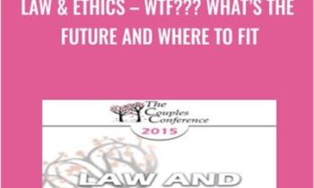 Law & Ethics – WTF??? What’s the Future and Where to Fit - Steven Frankel