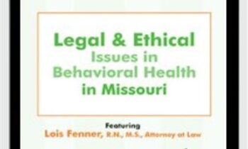 Legal and Ethical Issues in Behavioral Health in Missouri