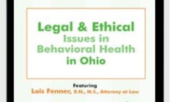 Legal & Ethical Issues in Behavioral Health in Ohio