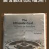 The Ultimate Goal Volume 1 - Lester Levenson