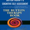 Button Therapy & Cognitive Self Assessment - Lloyd R Goodwin