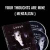 Your Thoughts Are Mine ( Mentalism ) - Looch